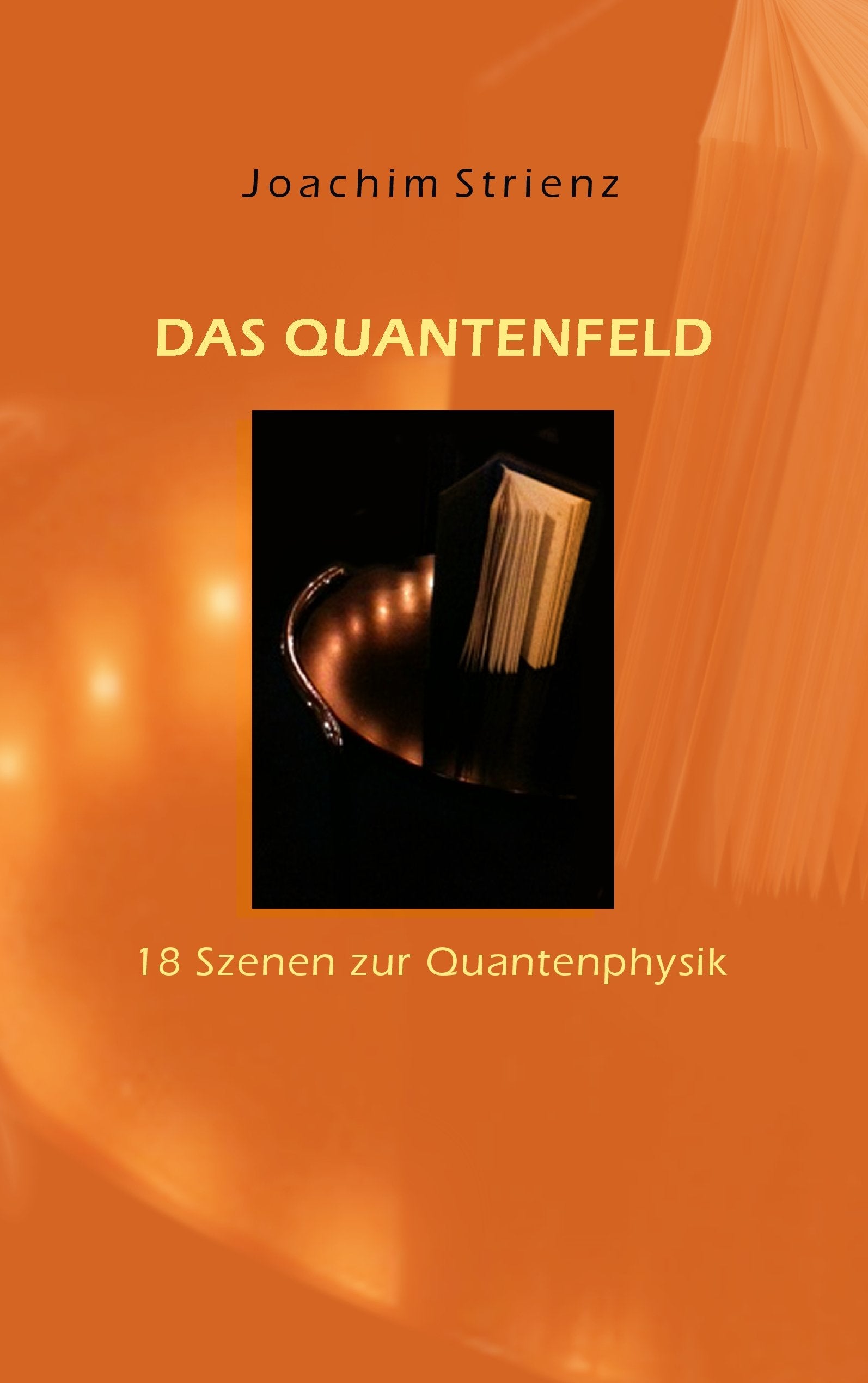 Das Quantenfeld Essays & Short Stories