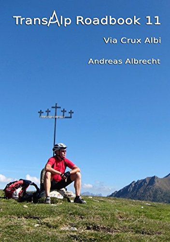 Product Image: Transalp Roadbook 11: Via Crux Albi