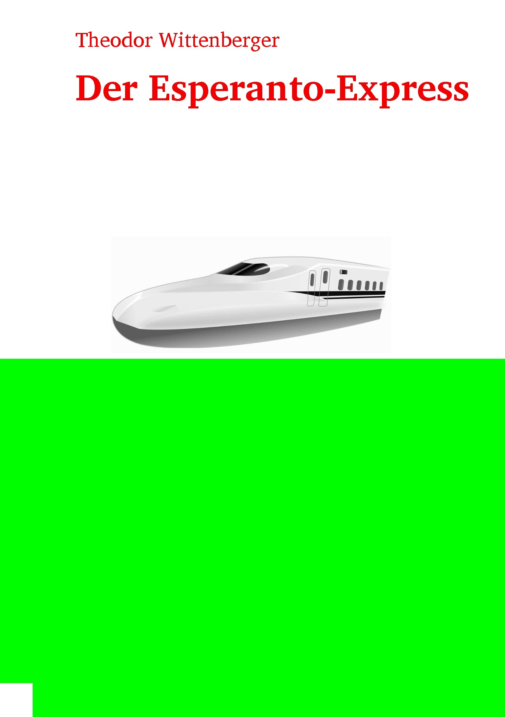 Der Esperanto-Express: Ein Überblick über die internationale Sprache Learning & Reference