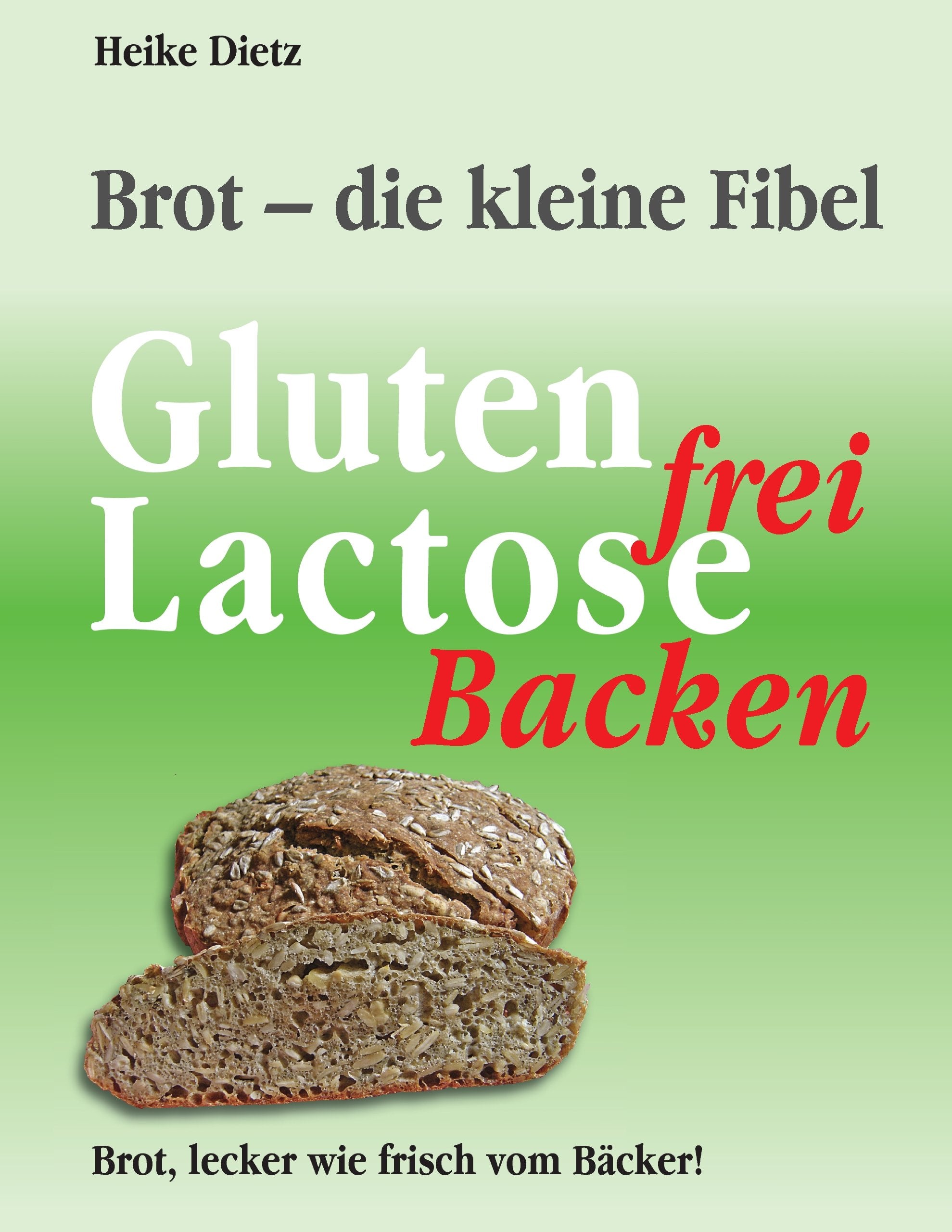 Brot - die kleine Fibel Leisure, Home & Garden