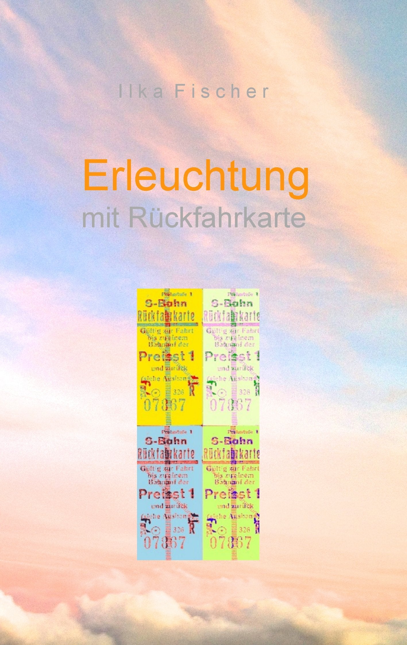 Erleuchtung mit Rückfahrkarte Religion & Esotericism