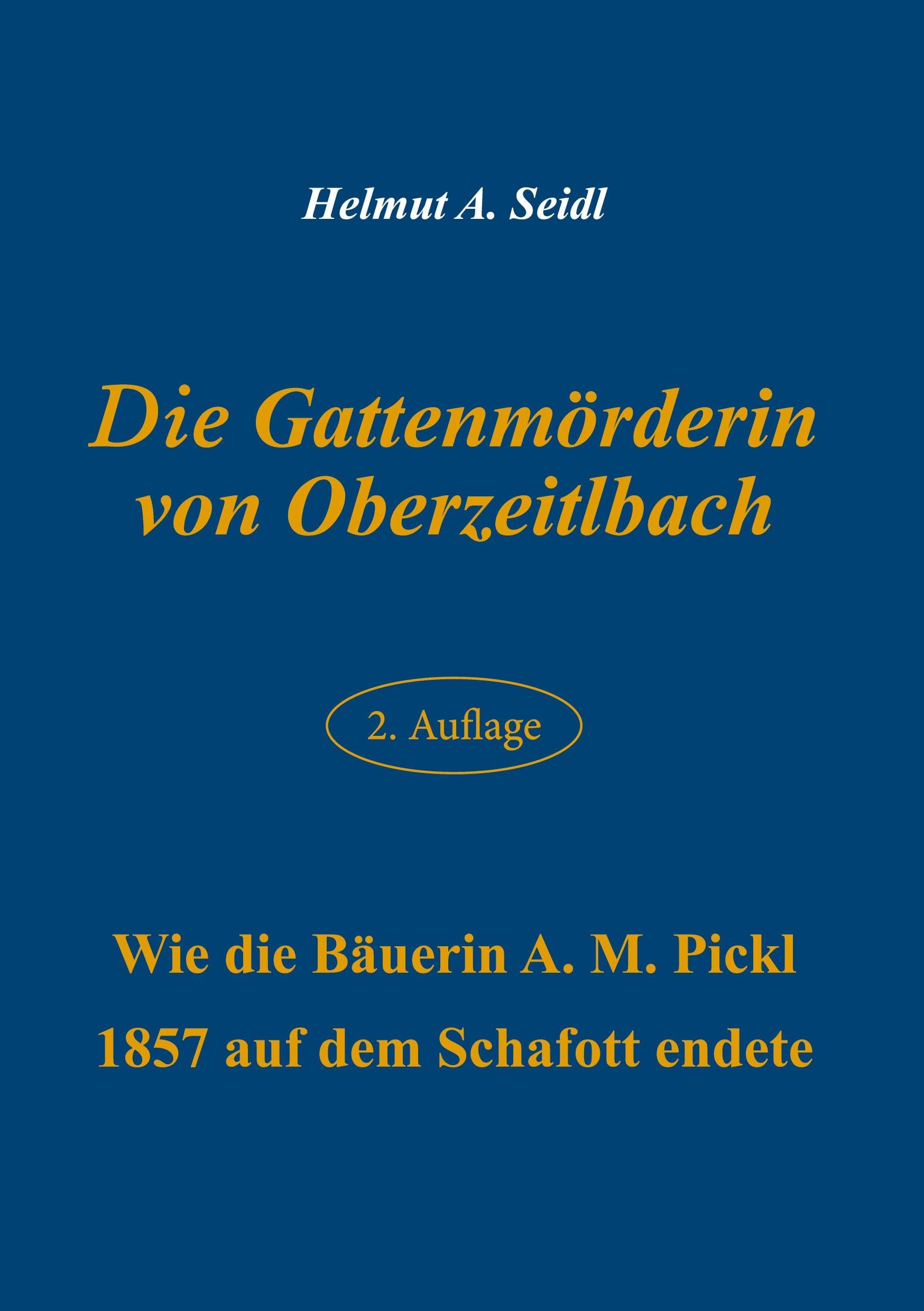 Die Gattenmörderin von Oberzeitlbach Politics & Society
