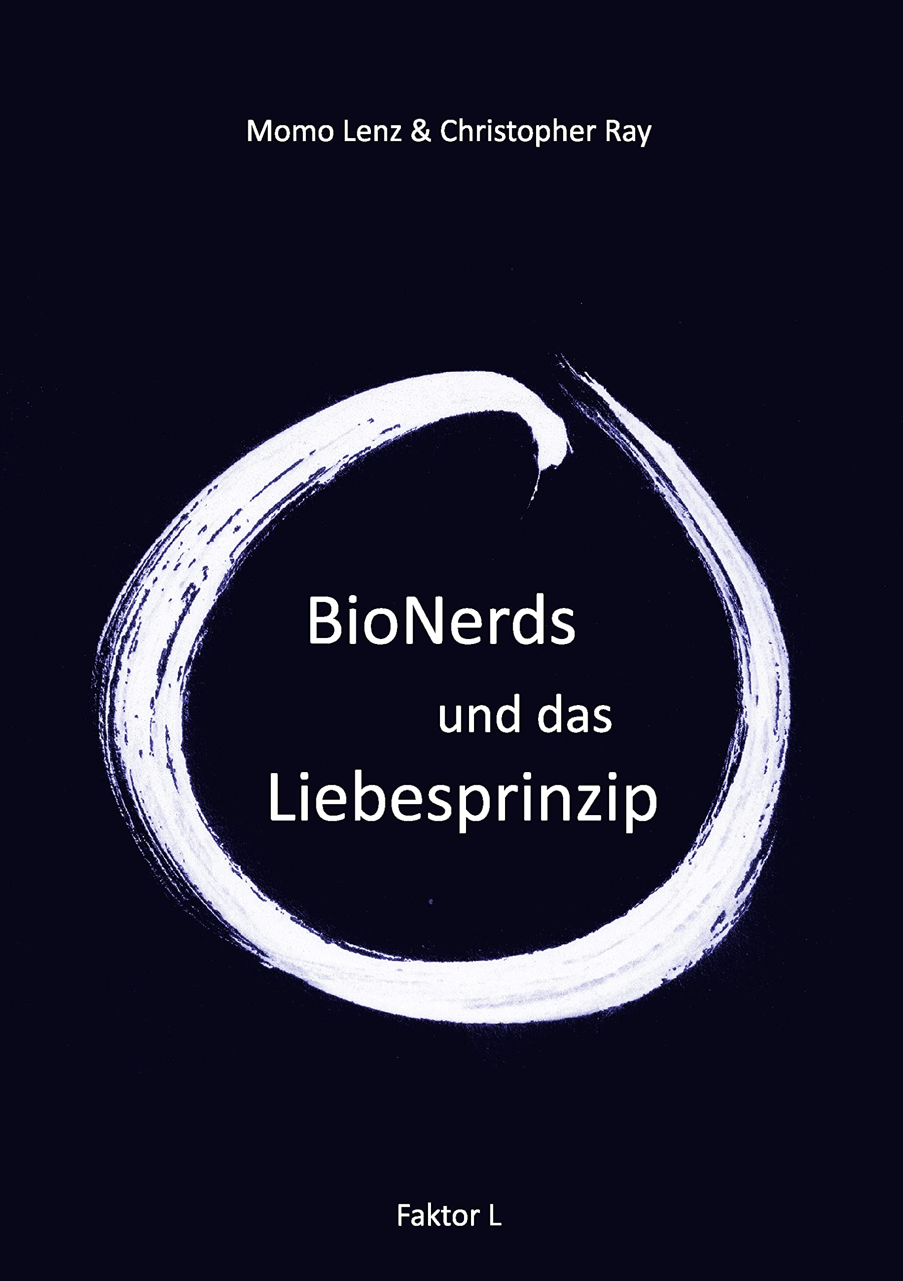 Faktor-L * BioNerds und das Liebesprinzip Health, Nutrition & Fitness