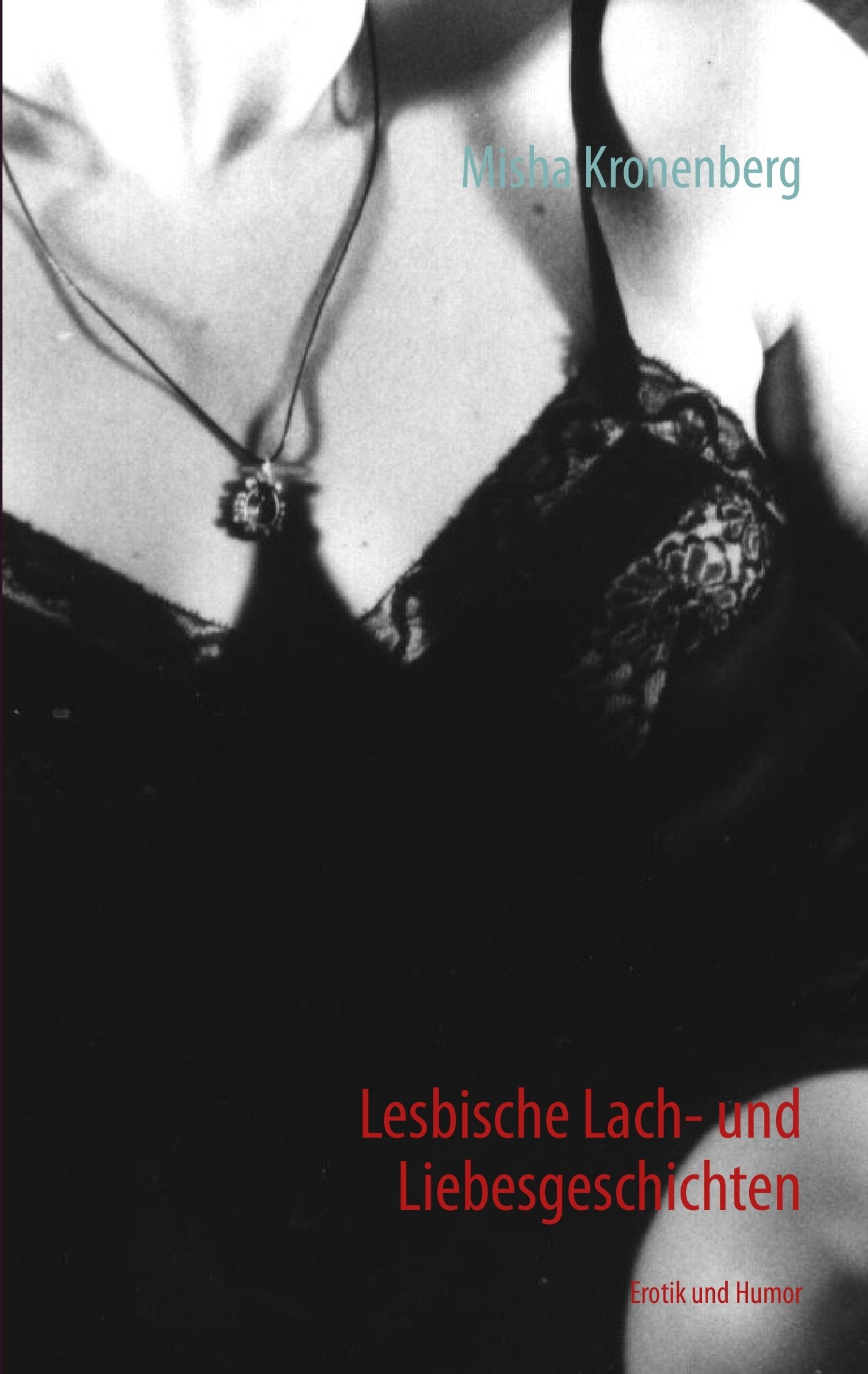 Lesbische Lach- und Liebesgeschichten book