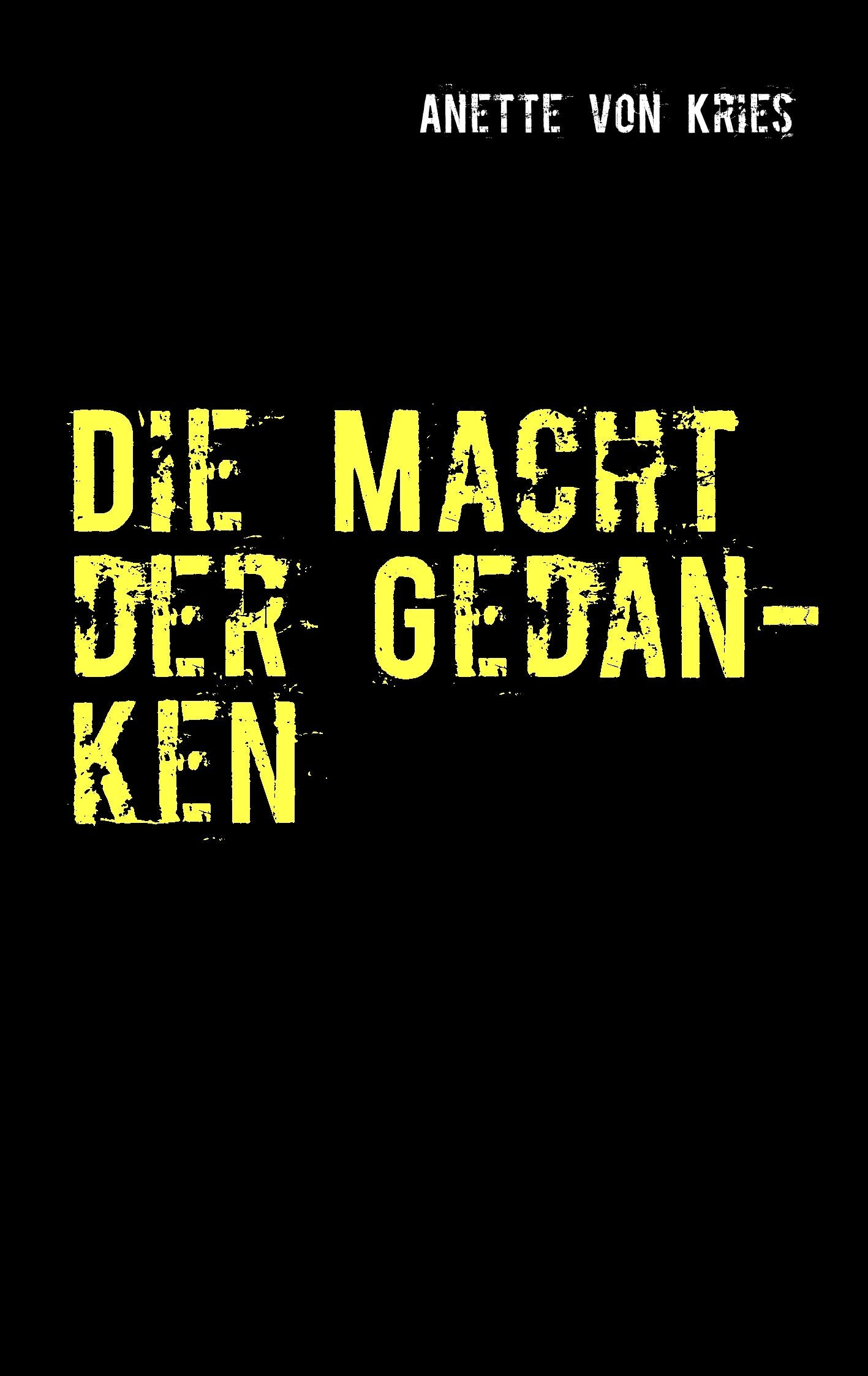 Die Macht der Gedanken book