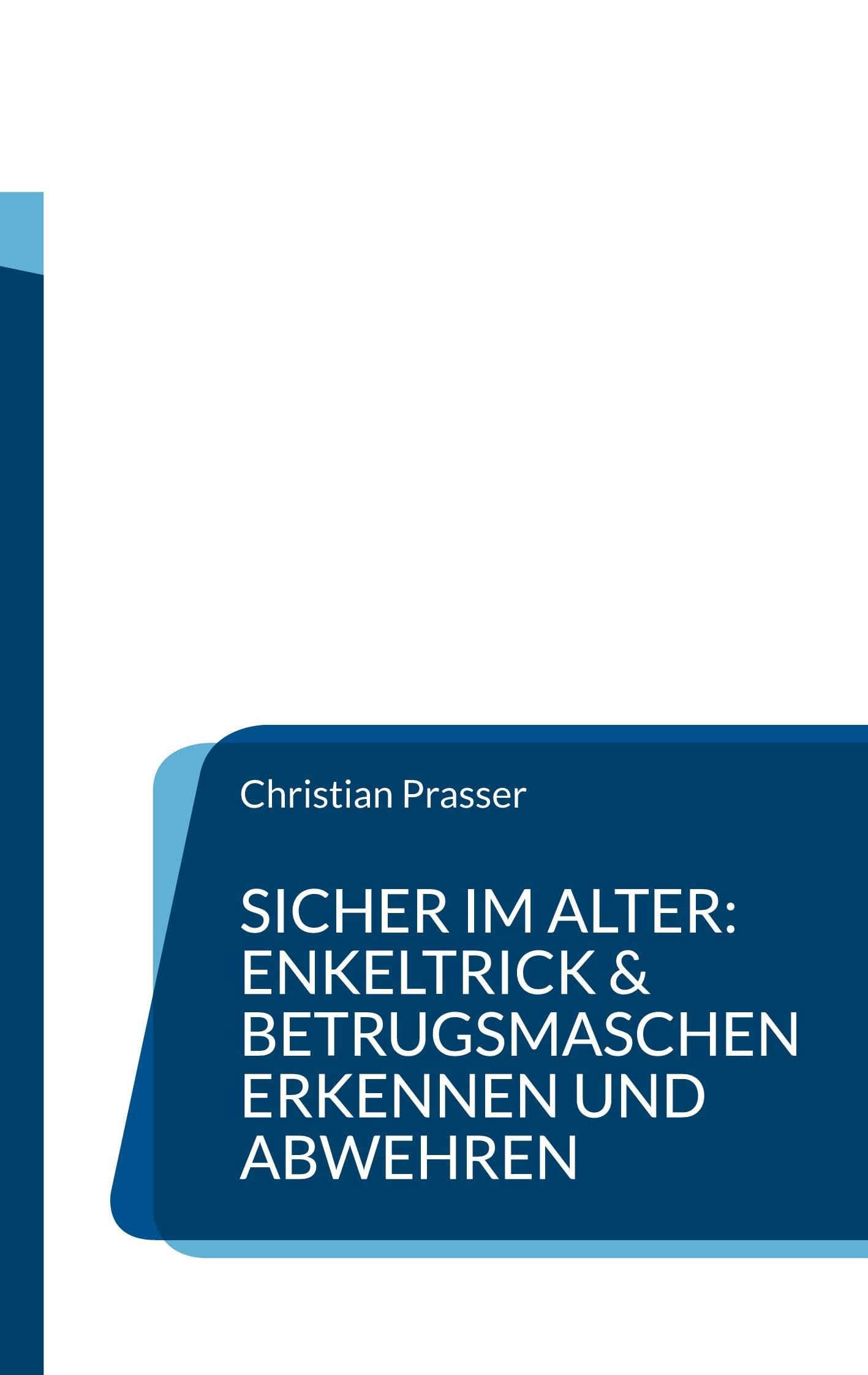 Sicher im Alter: Enkeltrick & Betrugsmaschen erkennen und abwehren Law