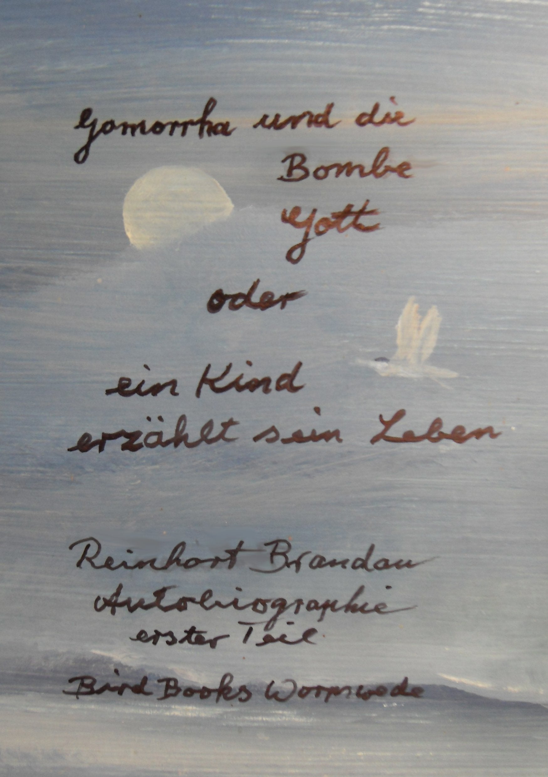 Gomorrha und die Bombe Gott Personalities