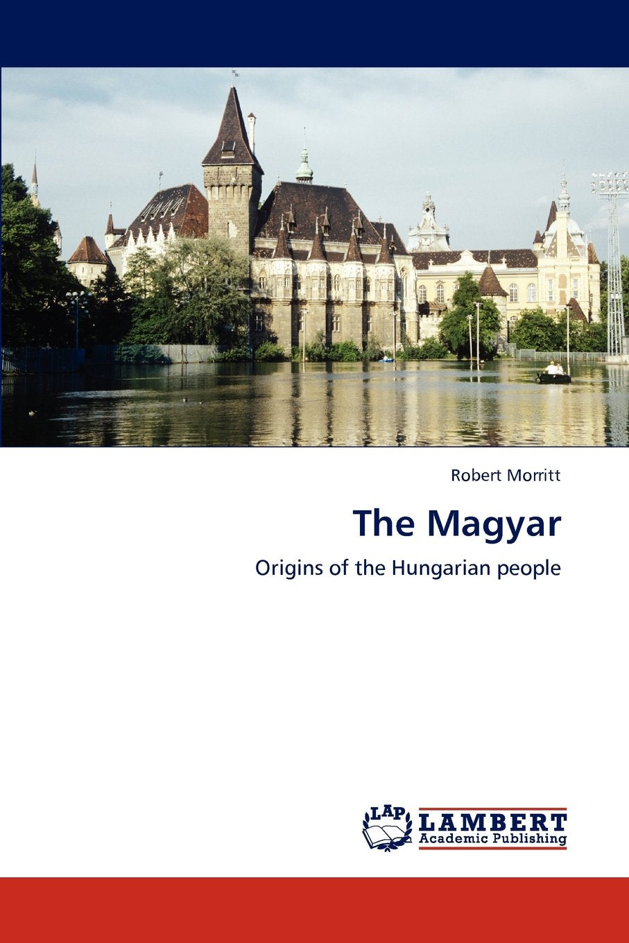 The Magyar: Origins of the Hungarian people book