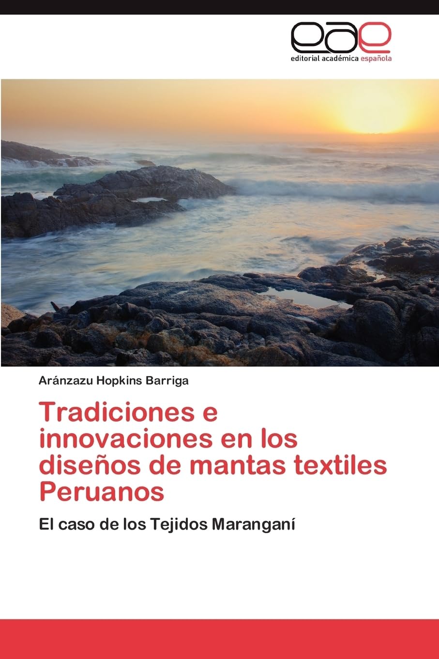 Tradiciones e innovaciones en los diseños de mantas textiles Peruanos: El caso de los Tejidos Maranganí Film, Art & Culture