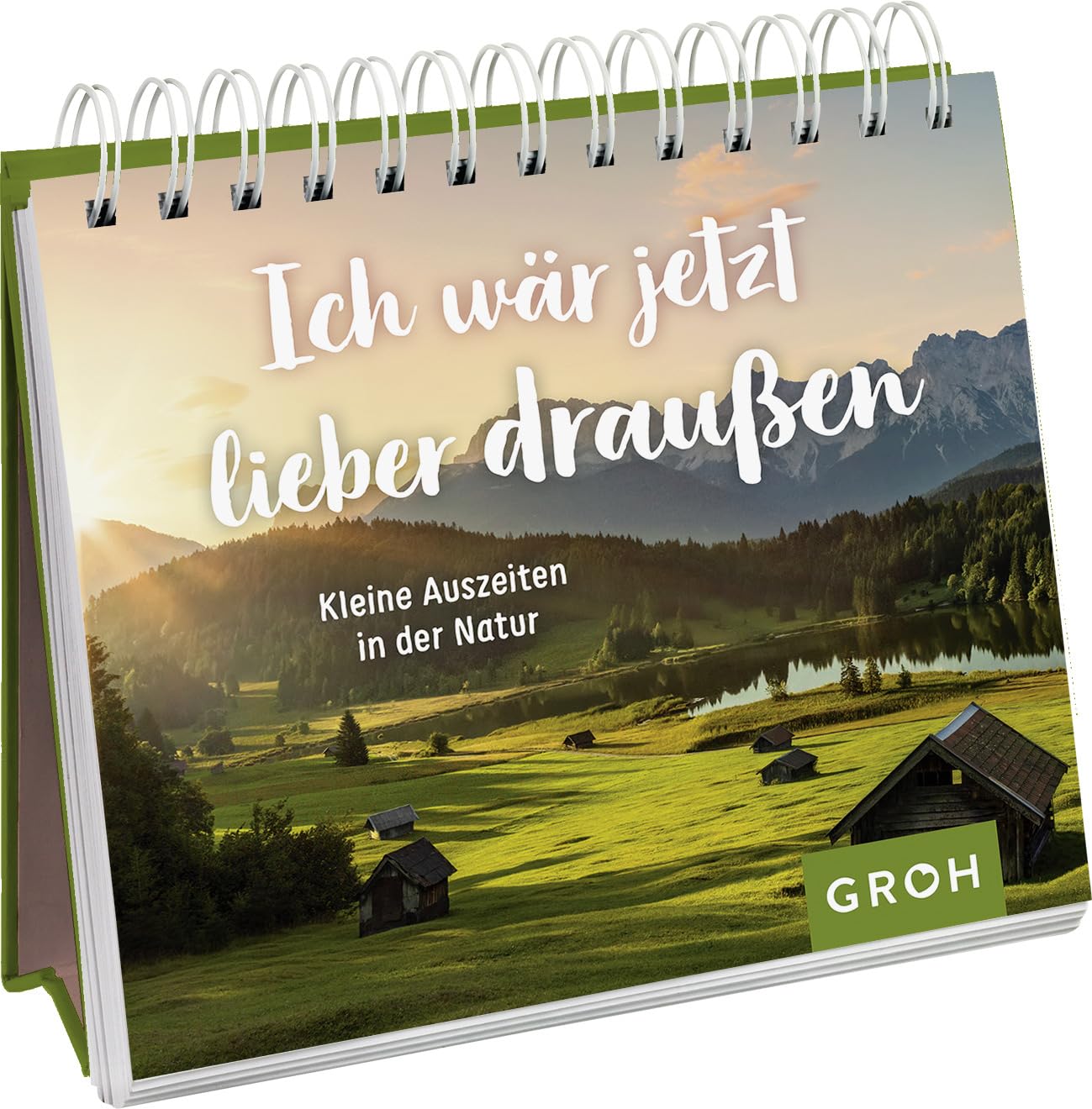 Ich wäre jetzt lieber draußen: Kleine Auszeiten in der Natur (Geschenkideen für Reisefans) Lifestyle