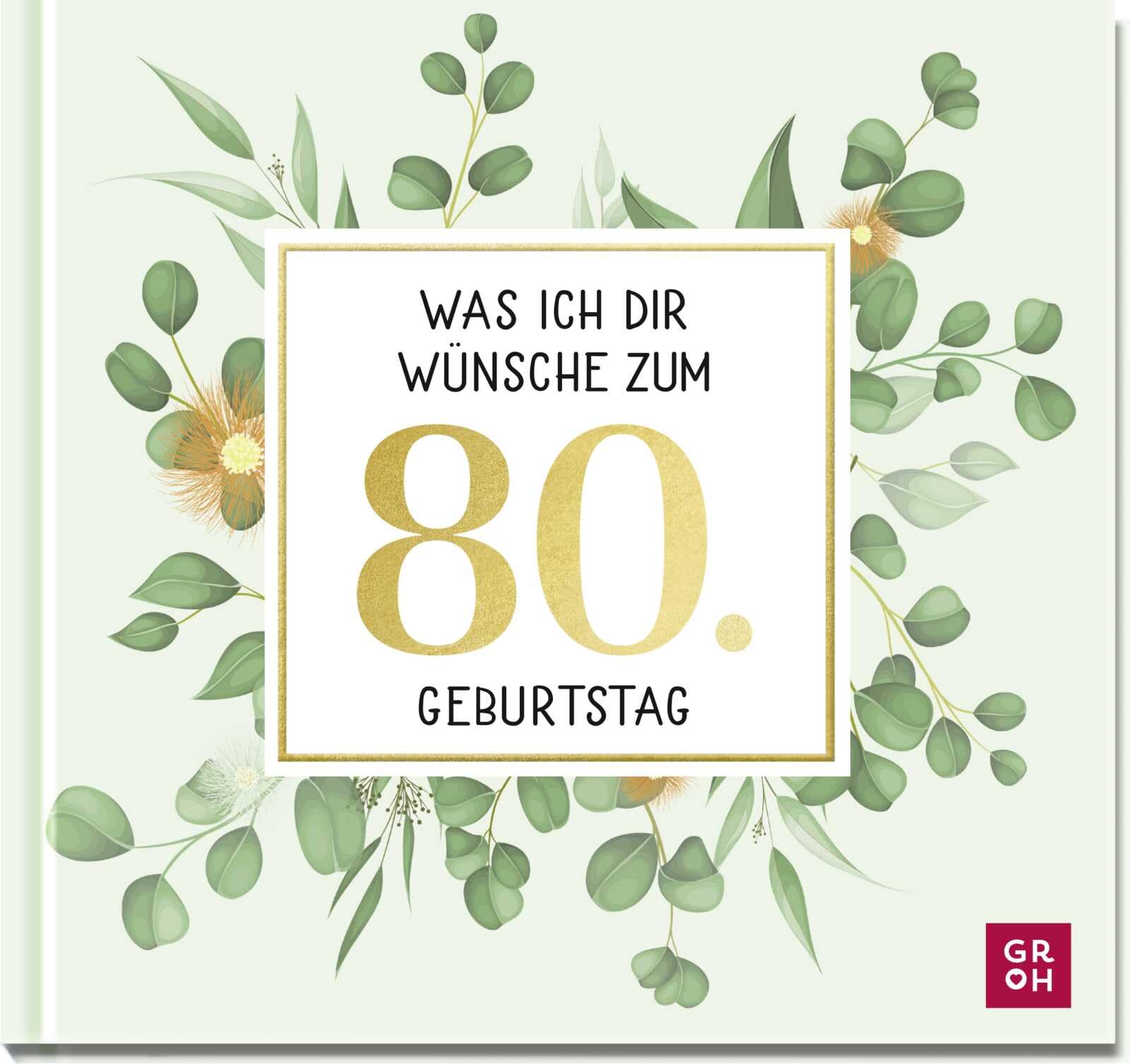 Was ich dir wünsche zum 80. Geburtstag Lifestyle