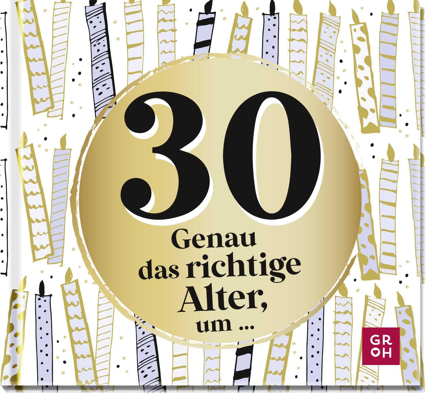 30 - Genau das richtige Alter, um ... Lifestyle