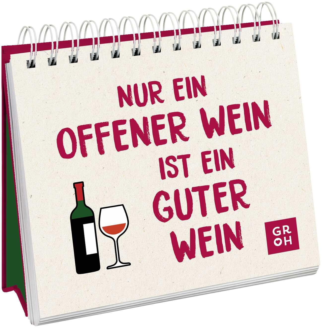 Nur ein offener Wein ist ein guter Wein: Witziges Geschenk für Weinliebhaber Essays & Short Stories