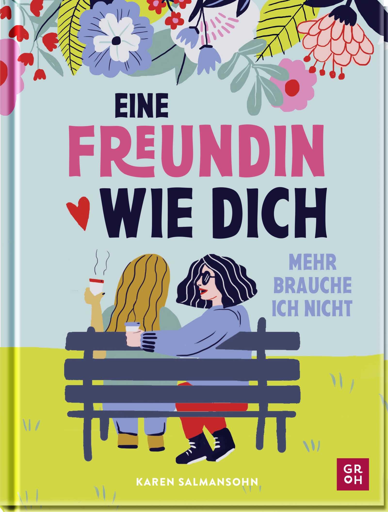 Eine Freundin wie dich, mehr brauche ich nicht Lifestyle