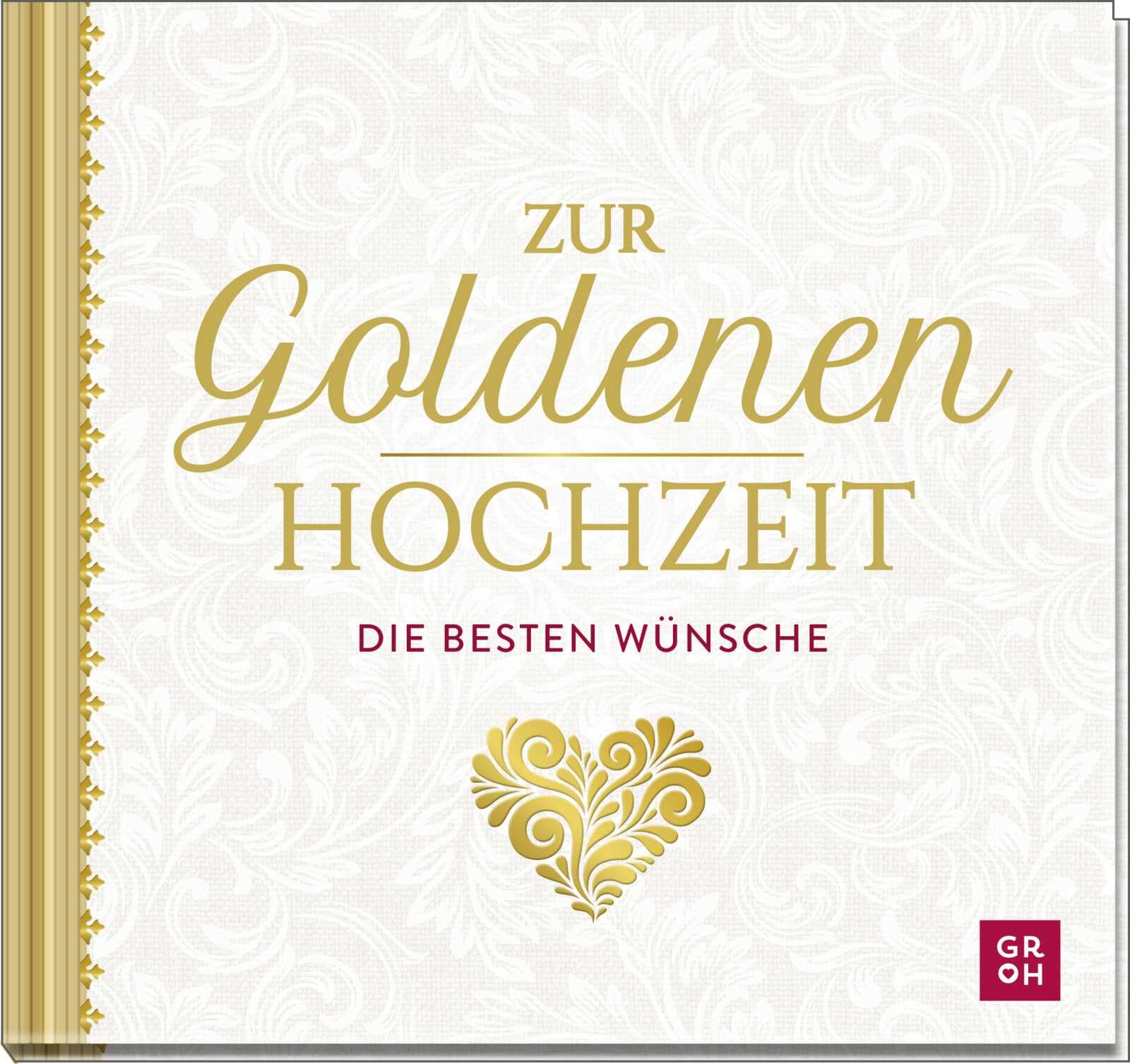 Zur Goldenen Hochzeit die besten Wünsche Partnership & Love