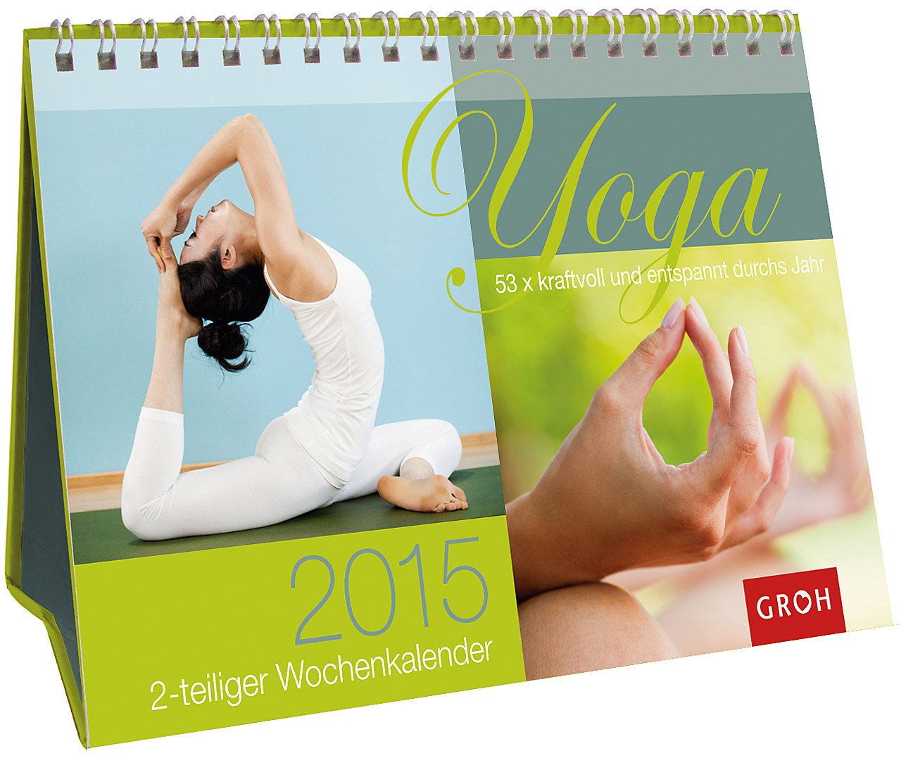 Yoga - 53 x kraftvoll und entspannt durchs Jahr 2015 book