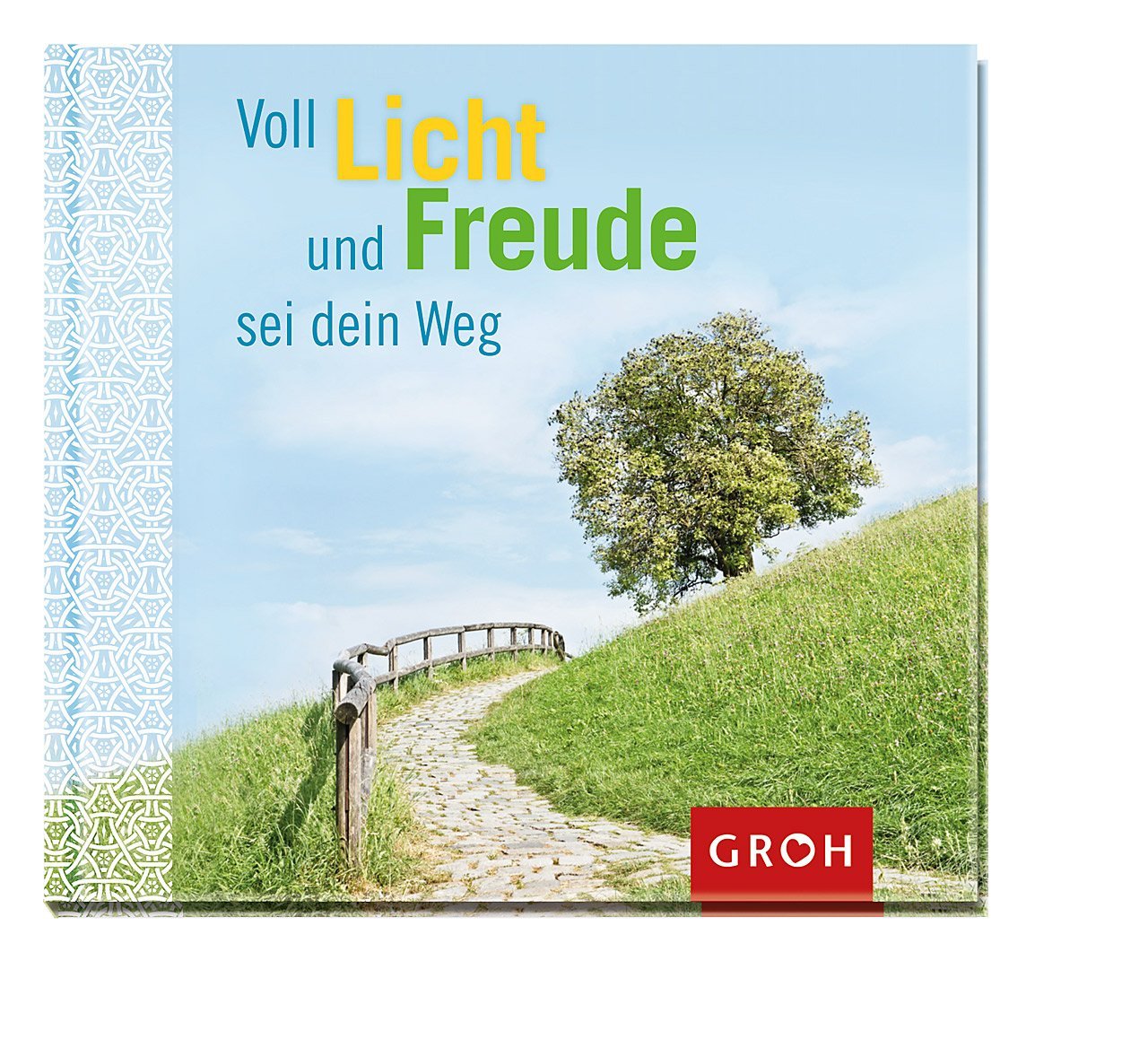 Voll Licht und Freude sei dein Weg Religion & Esotericism