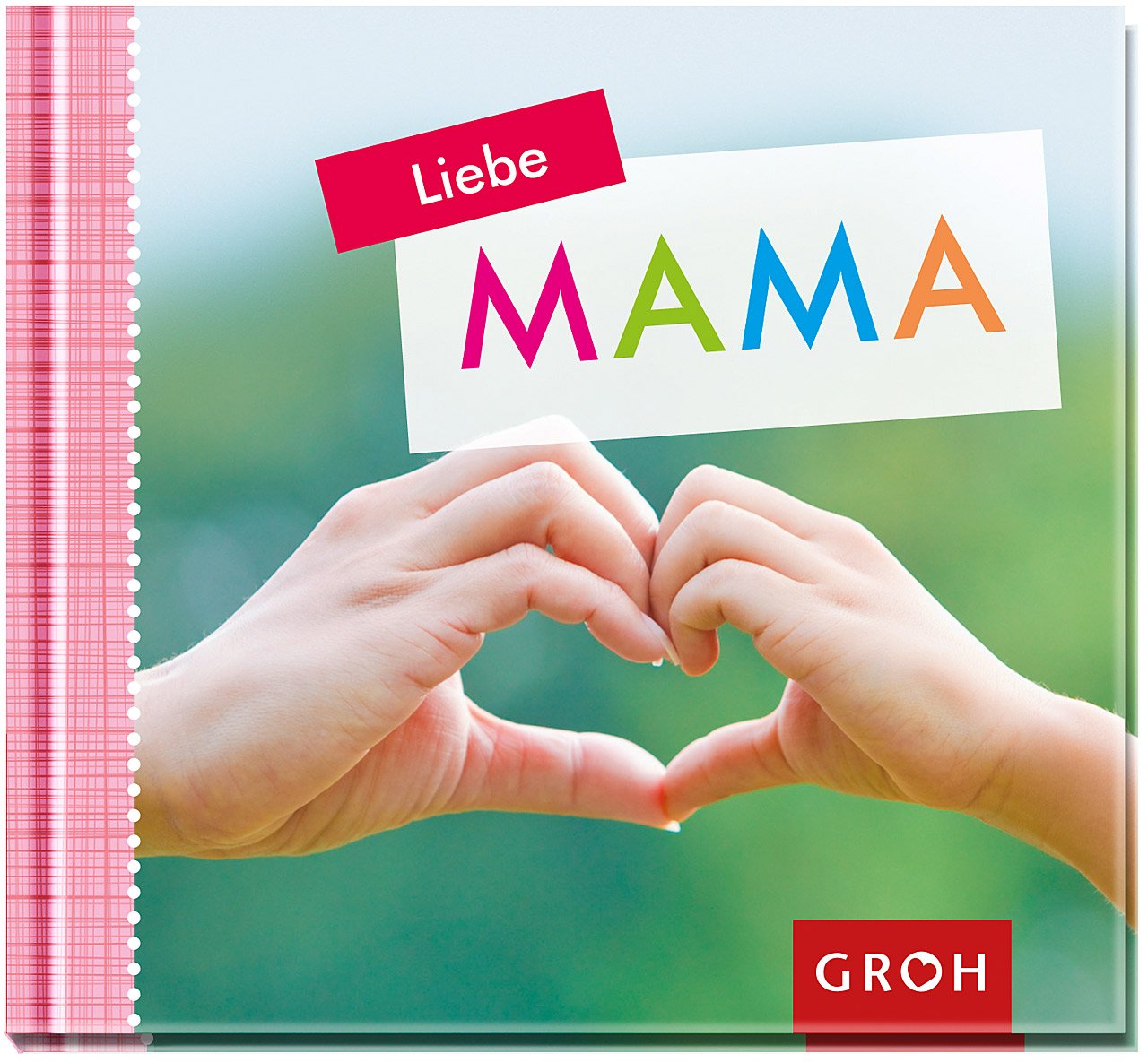 Liebe Mama: Kleiner Liebesbrief für tolle Mütter Living & Furnishing
