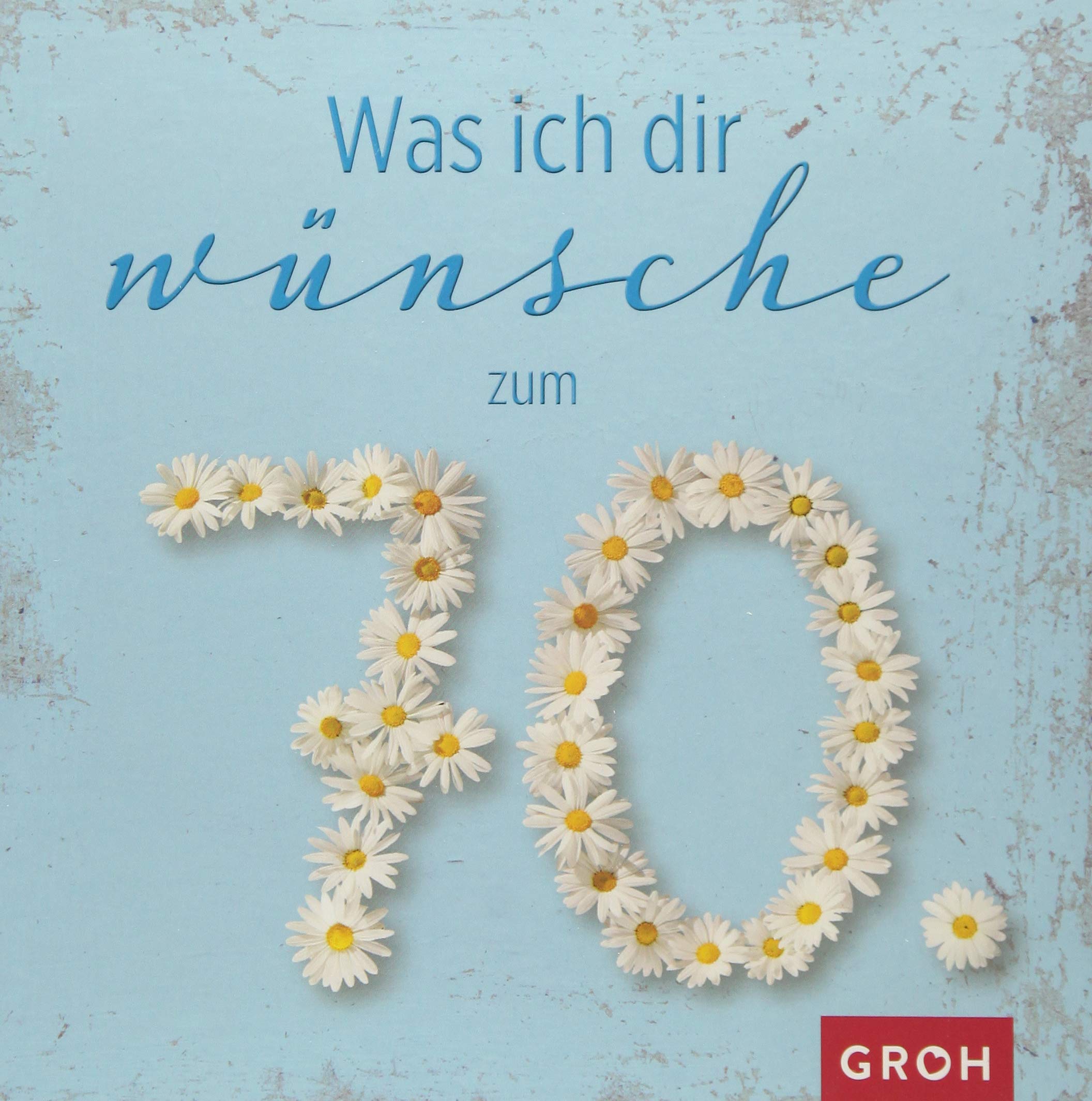Was ich dir wünsche zum 70. Lifestyle