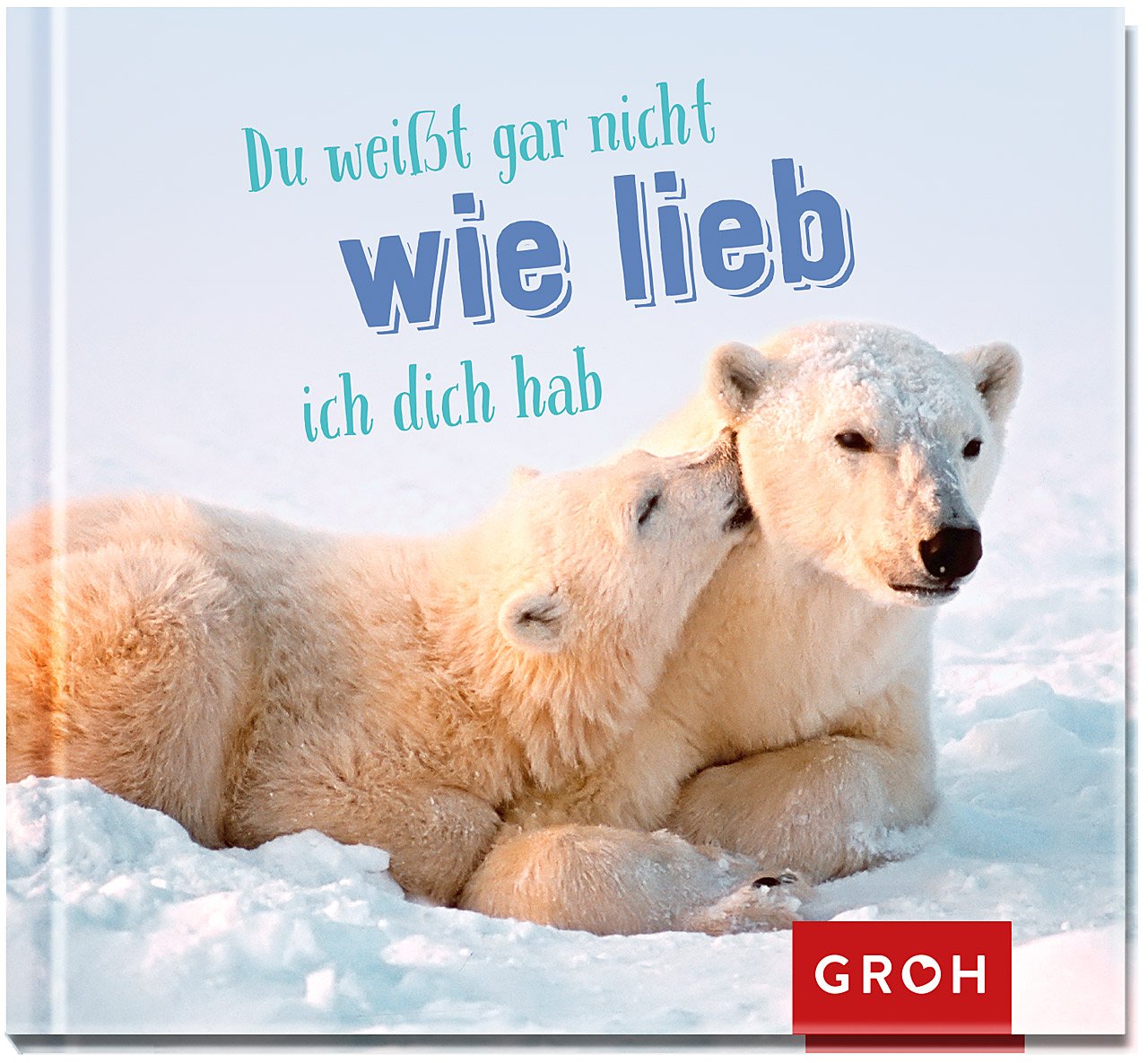 Du weißt gar nicht, wie lieb ich dich hab Lifestyle
