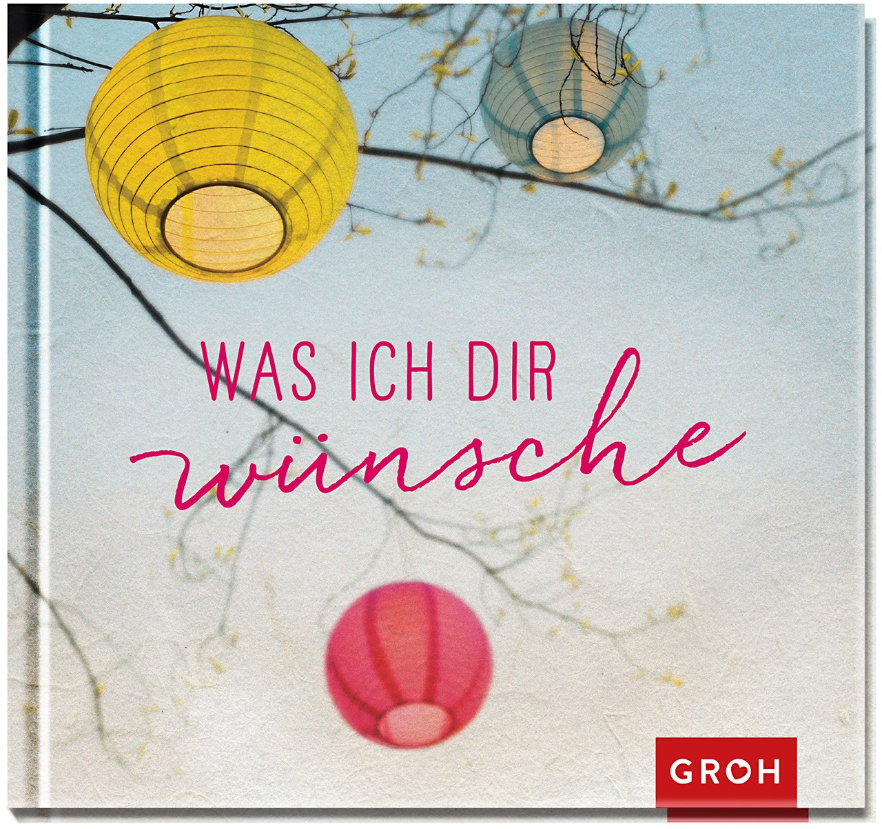 Was ich dir wünsche Lifestyle Books