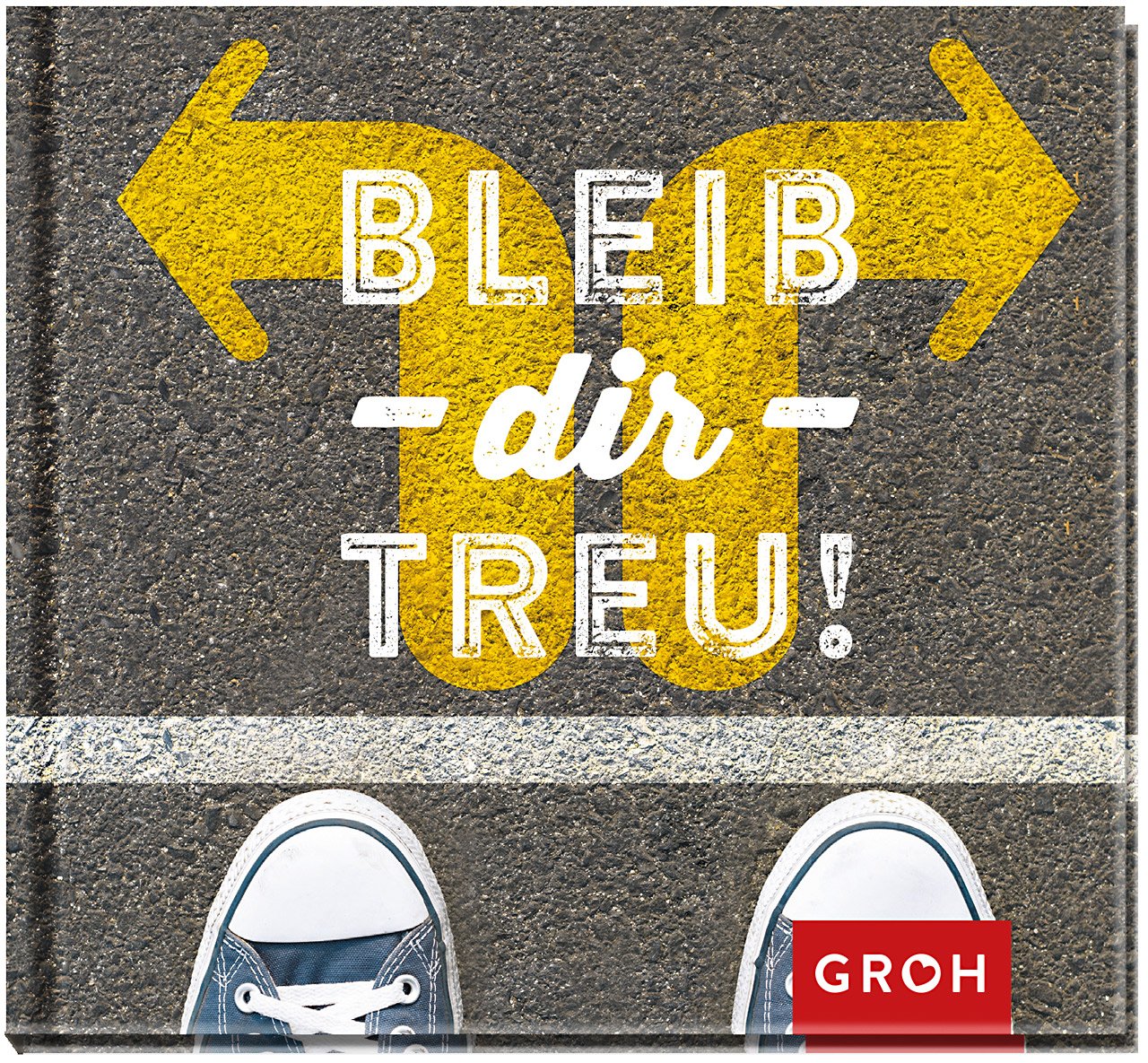 Bleib dir treu! Lifestyle