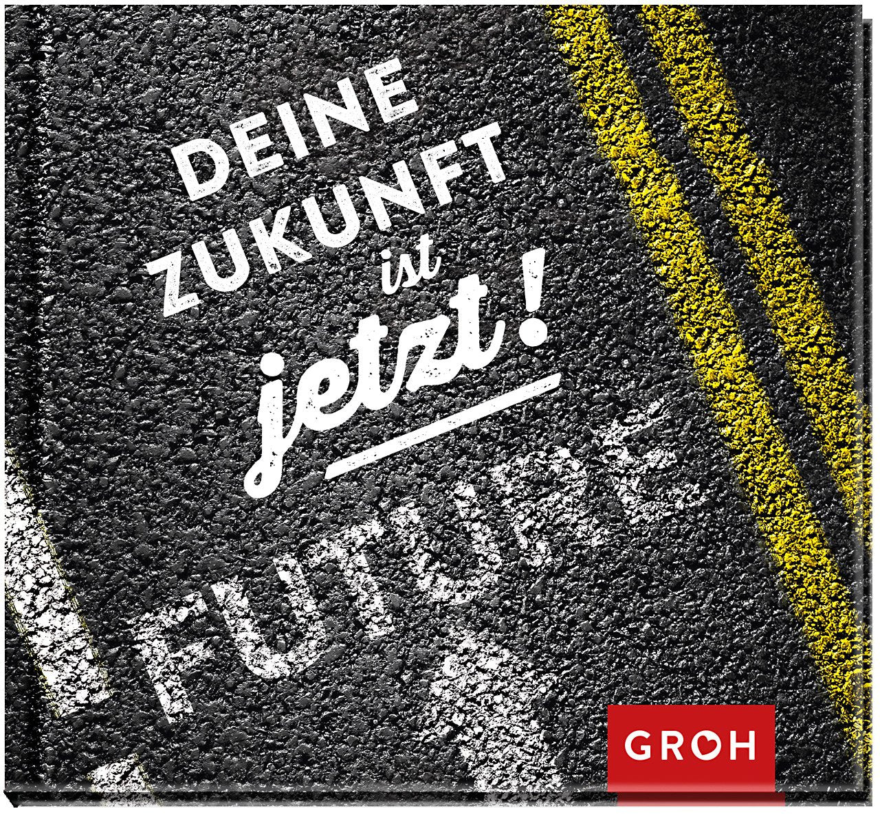 Deine Zukunft ist jetzt! Business, Finance & Career