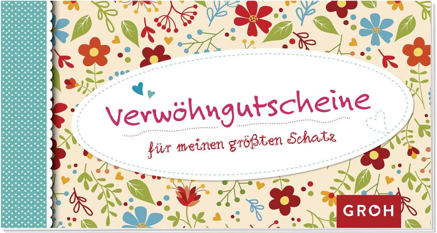 Verwöhngutscheine für meinen größten Schatz: Gutscheinbuch Partnership & Love