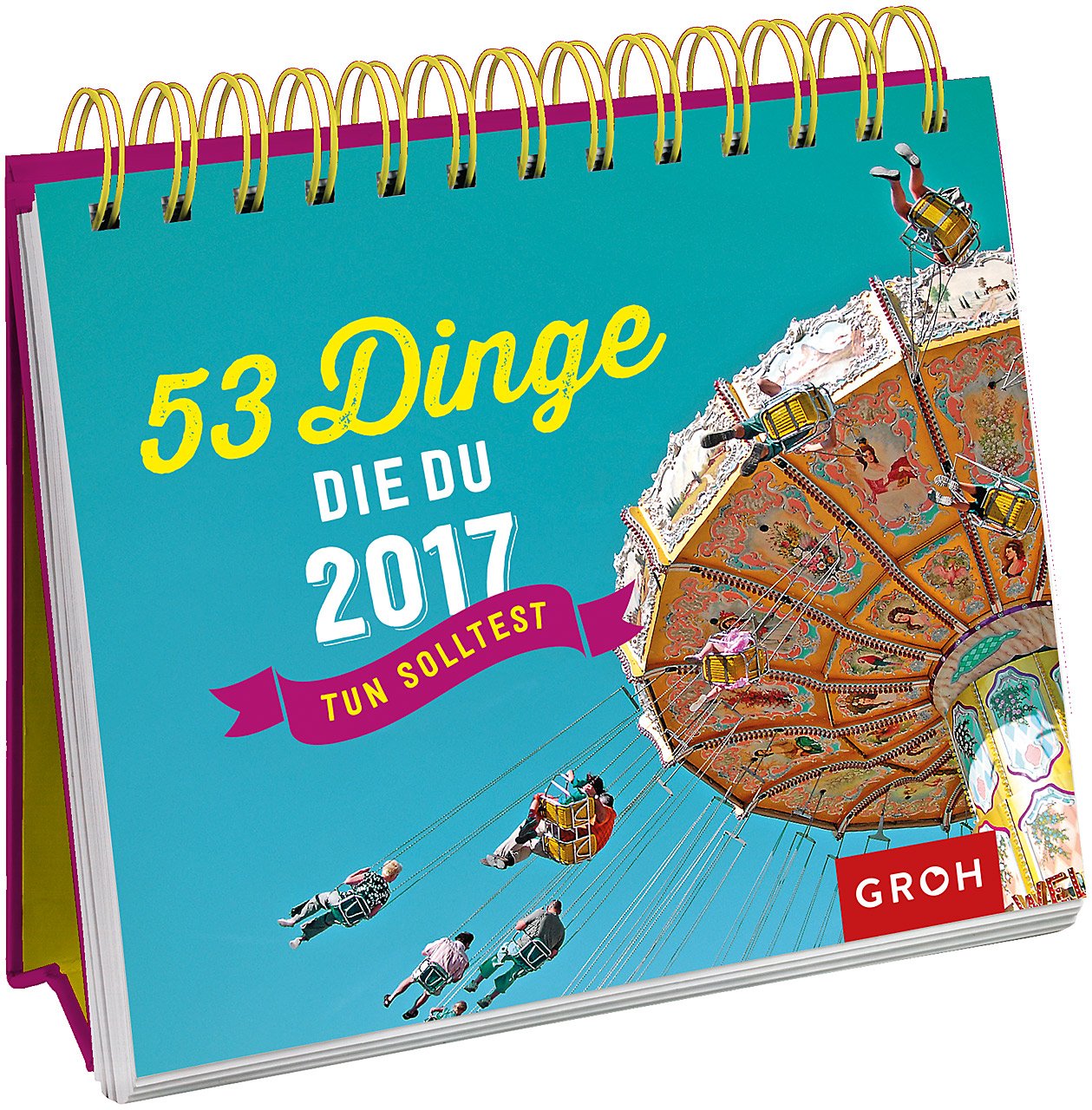 53 Dinge, die du 2017 tun solltest: Tischkalender mit Wochenkalendarium Lifestyle