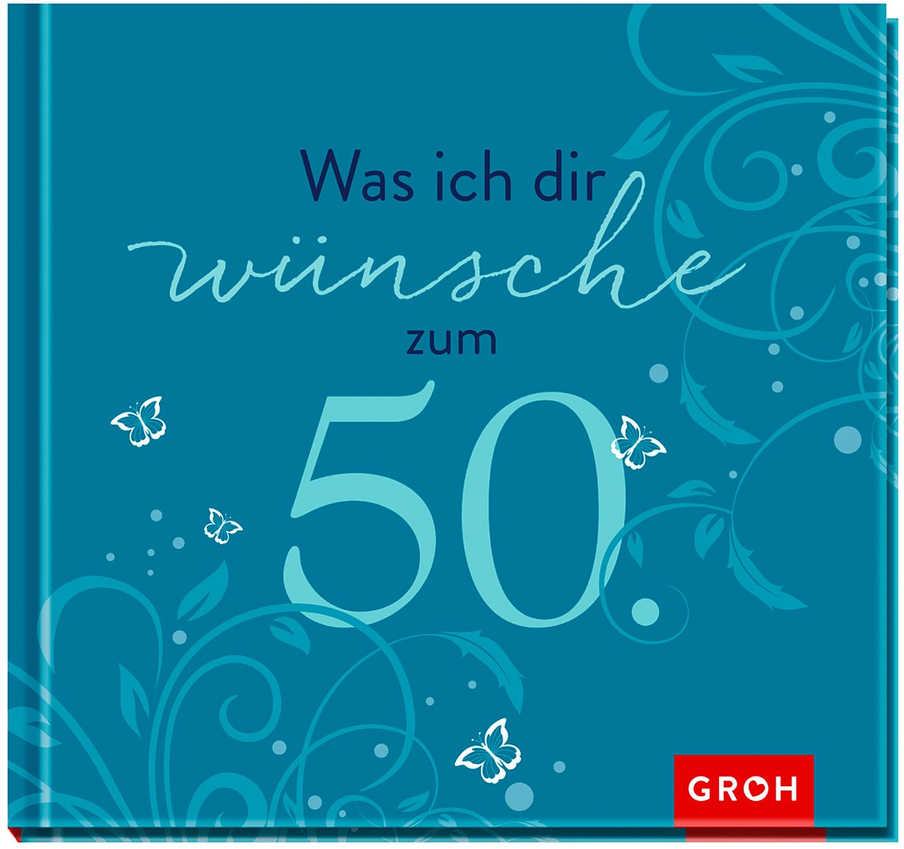 Was ich dir wünsche zum 50. Lifestyle