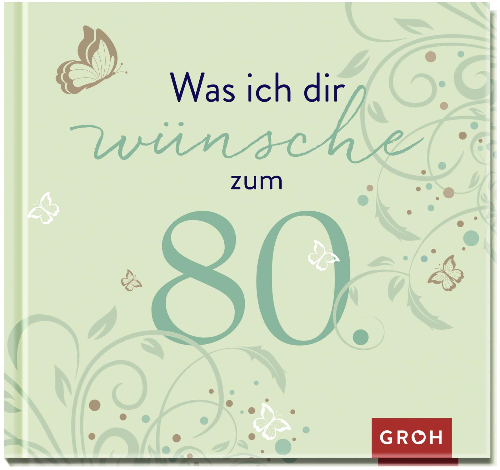 Was ich dir wünsche zum 80. Lifestyle