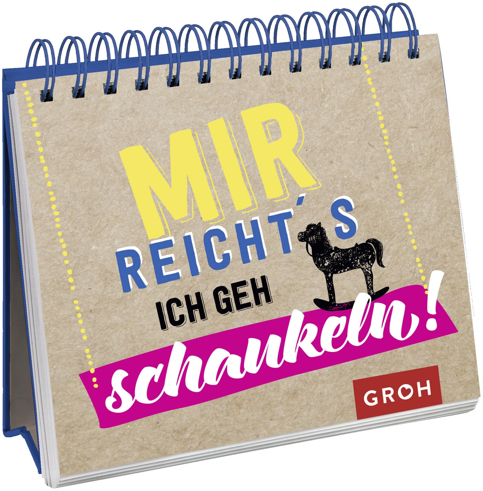 Mir reicht's. Ich geh schaukeln. Lifestyle