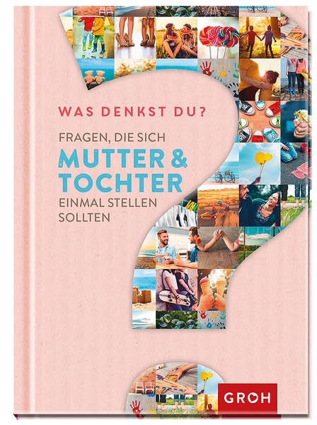 Was denkst du? - Fragen, die sich Mutter und Tochter einmal stellen sollten Lifestyle
