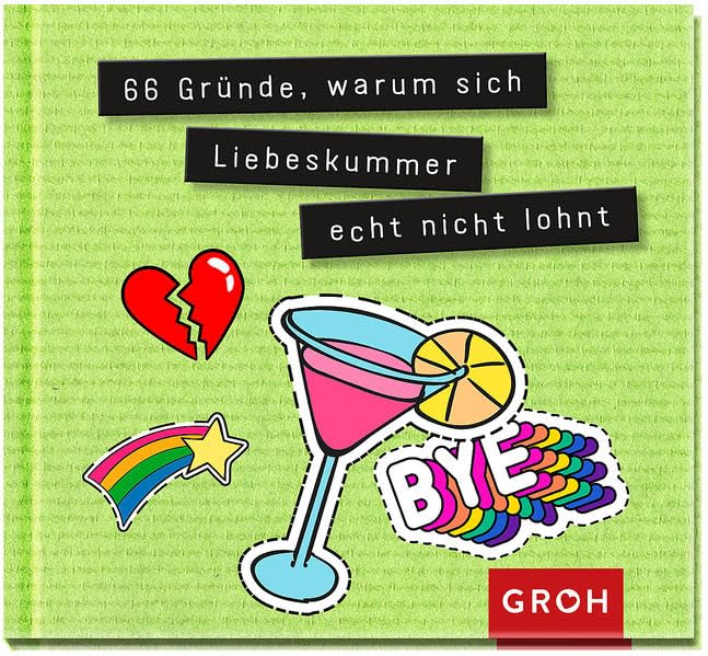 66 Gründe, warum sich Liebeskummer echt nicht lohnt Lifestyle