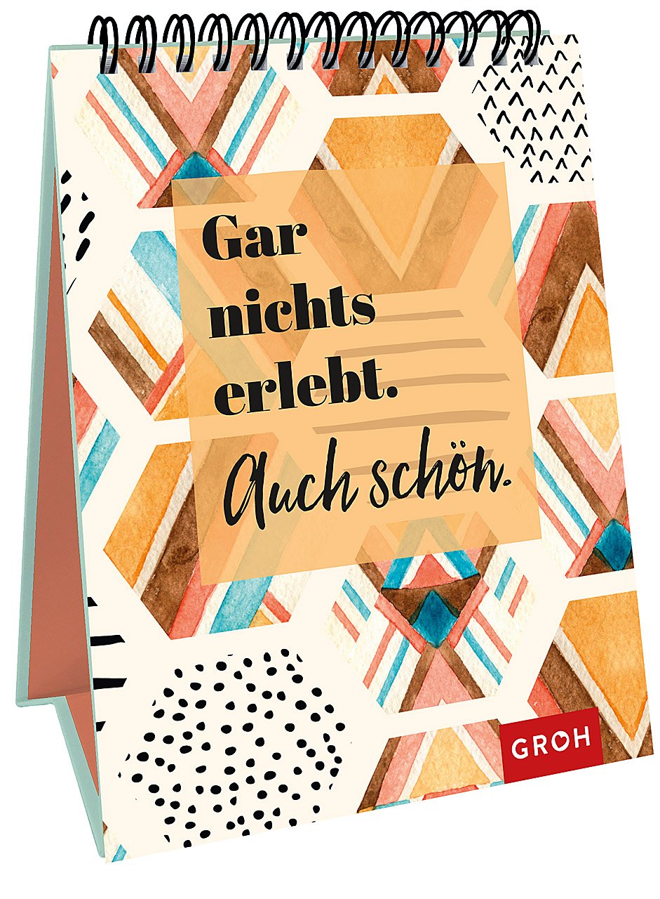 Gar nichts erlebt. Auch schön. Lifestyle