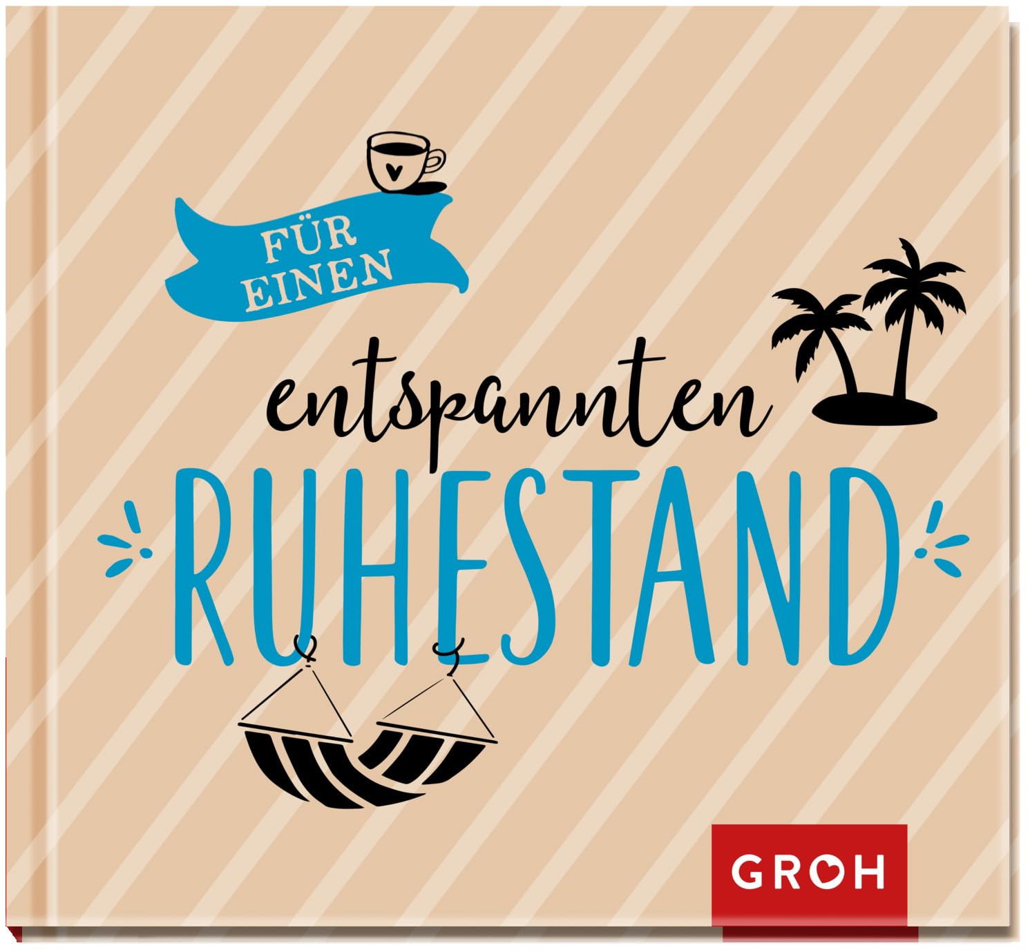 Für einen entspannten Ruhestand Humour & Satire