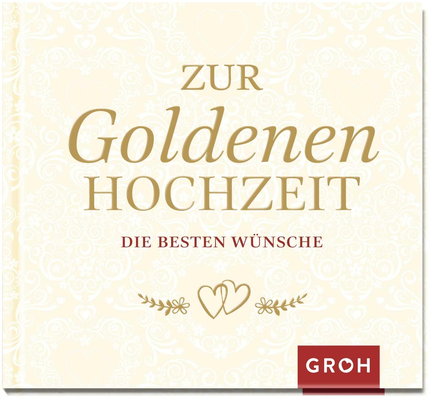 Zur Goldenen Hochzeit die besten Wünsche Lifestyle