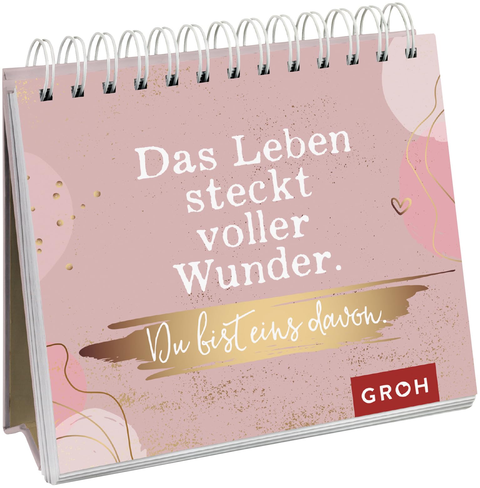Das Leben steckt voller Wunder. Du bist eins davon. book