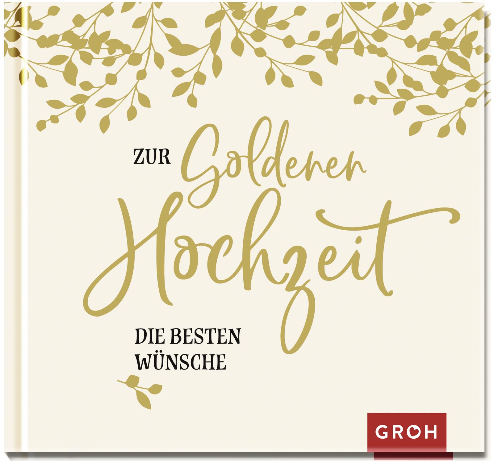 Zur Goldenen Hochzeit die besten Wünsche Partnership & Love