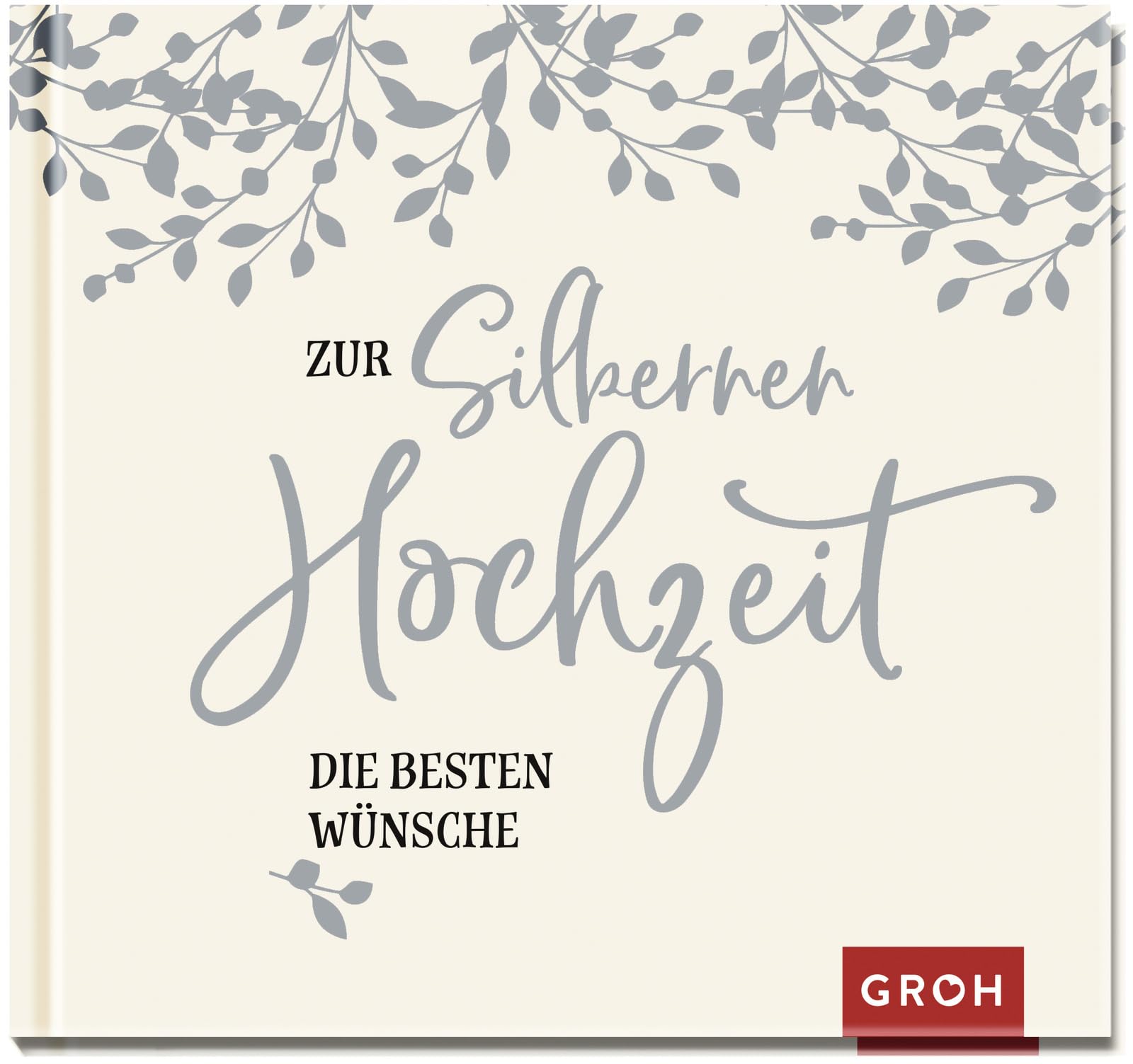 Zur Silbernen Hochzeit die besten Wünsche Contemporary literature