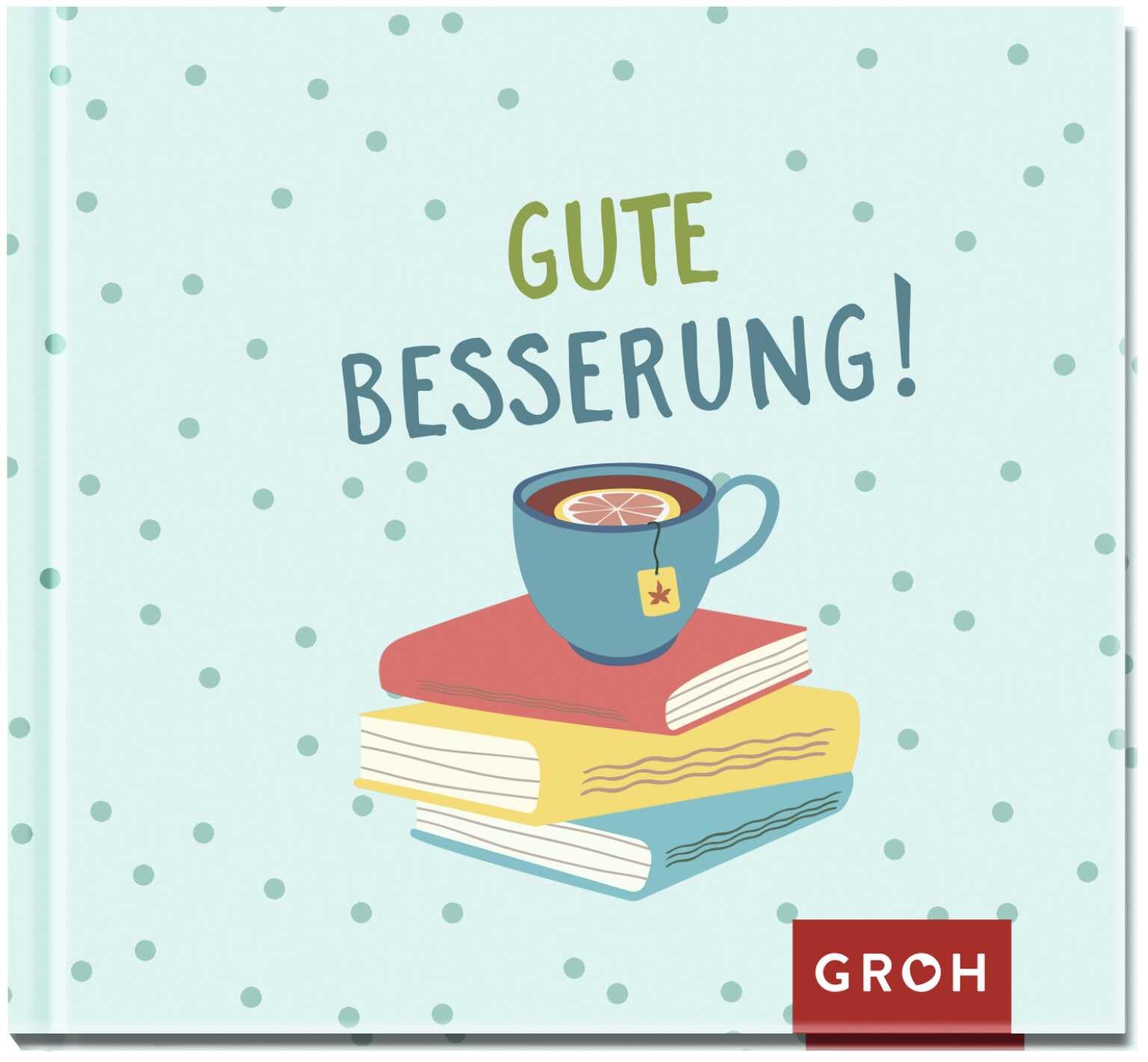 Gute Besserung! Lifestyle Books