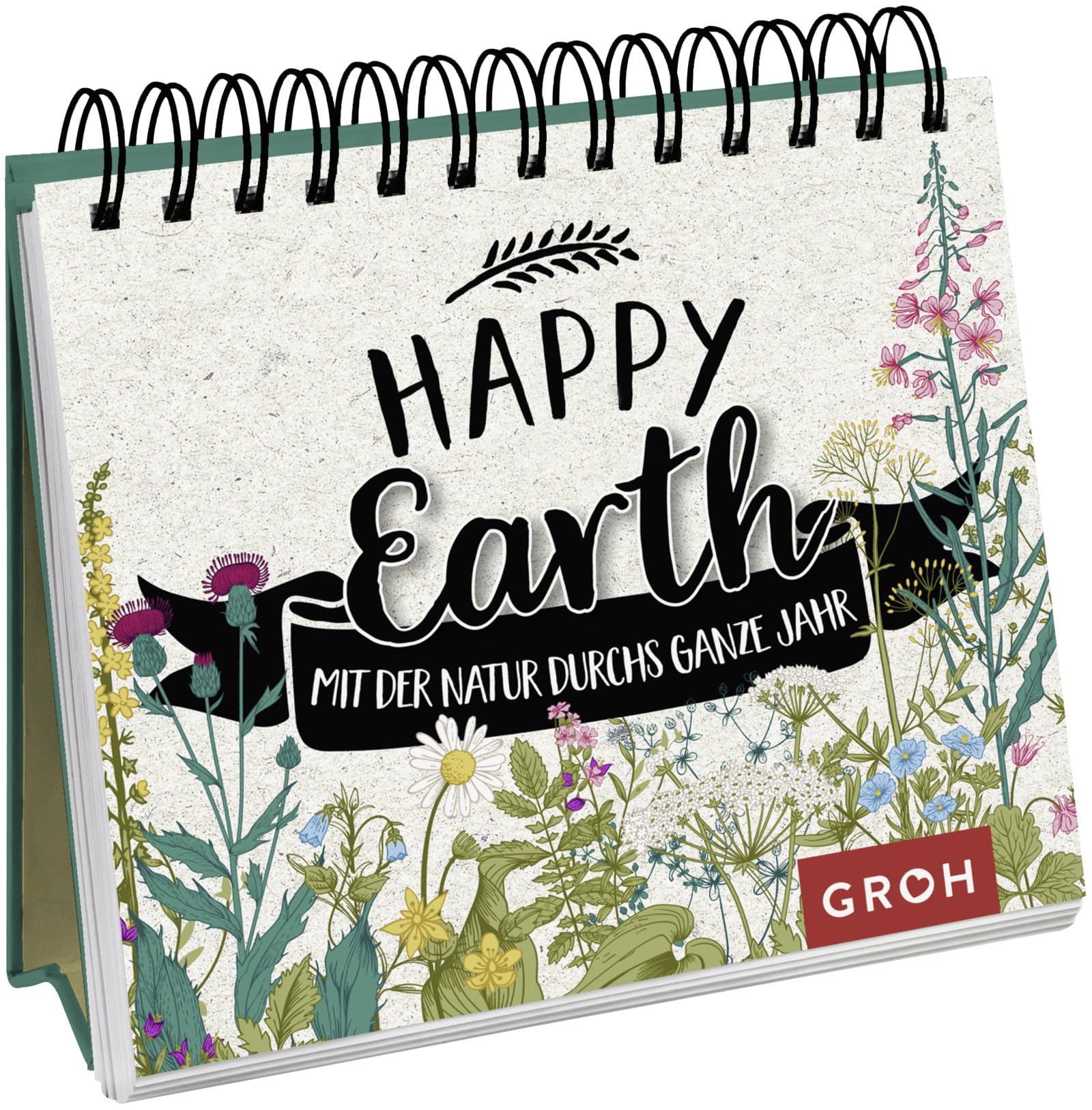 Happy Earth - mit der Natur durchs ganze Jahr Garden & Plants