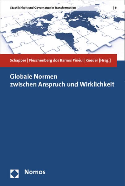 Globale Normen zwischen Anspruch und Wirklichkeit Law