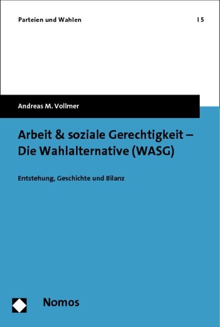 Arbeit & soziale Gerechtigkeit - Die Wahlalternative (WASG) Law