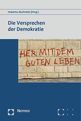 Die Versprechen der Demokratie: 25. wissenschaftlicher Kongress der Deutschen Vereinigung für Politische Wissenschaft Law
