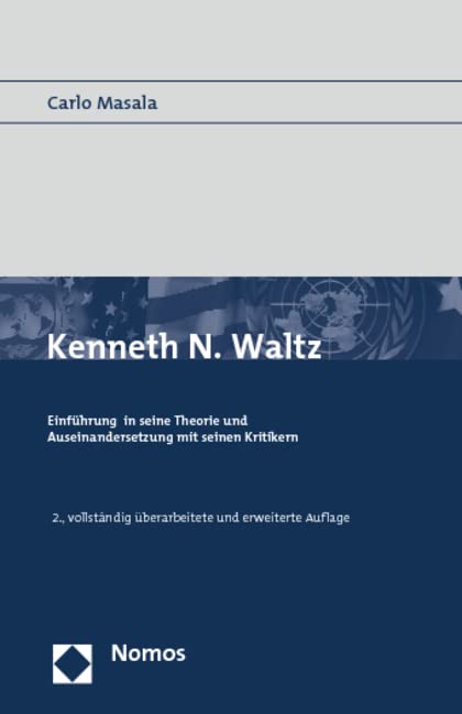 Kenneth N. Waltz: Einführung in seine Theorie und Auseinandersetzung mit seinen Kritikern Law