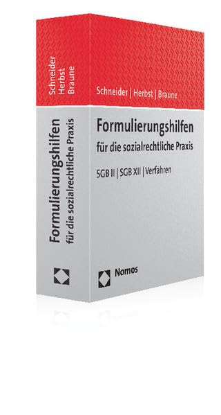 Formulierungshilfen für die sozialrechtliche Praxis: SGB II | SGB XII | Verfahren Law
