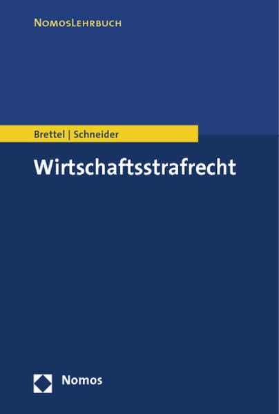Wirtschaftsstrafrecht (NomosLehrbuch) Law