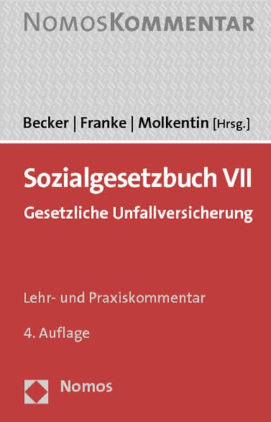 Sozialgesetzbuch VII: Gesetzliche Unfallversicherung Law