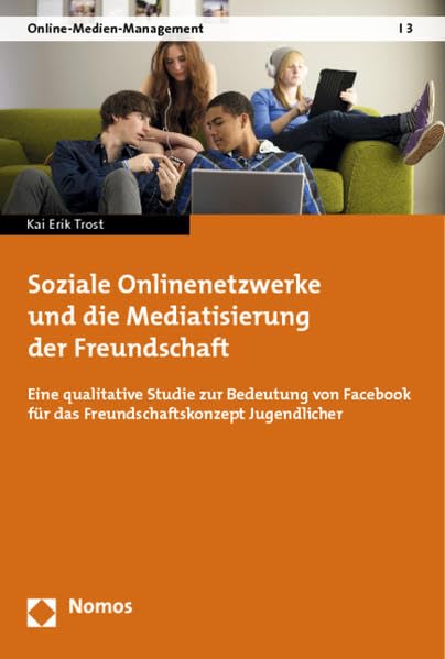 Soziale Onlinenetzwerke und die Mediatisierung der Freundschaft Law